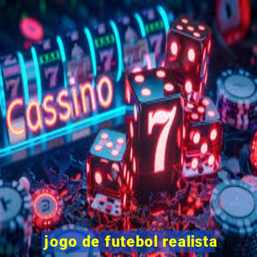 jogo de futebol realista